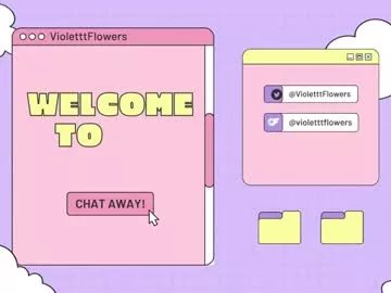 Freechat violetttflowers on Chaturbate